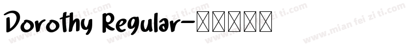 Dorothy Regular字体转换